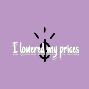 Hey guys, I lowered my prices.